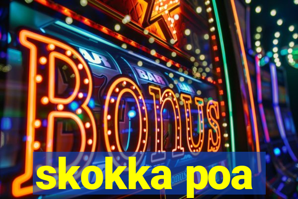 skokka poa